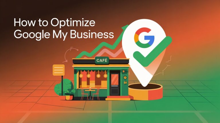 What is Google My Business and How to Optimize It